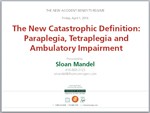 New Catastrophic Definition: Paraplegia, Tetraplegia and Ambulatory Impairment Thumbnail
